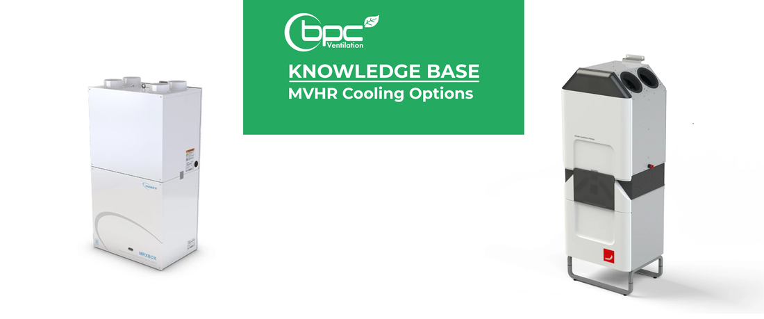MVHR Cooling Options