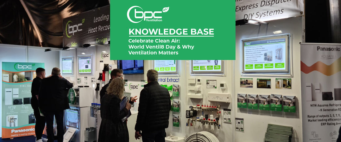 World Ventil8 Day promoting clean indoor air through modern home ventilation systems and fresh airflow