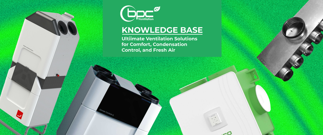 Ultimate Ventilation Solutions for Comfort, Condensation Control, and Fresh Air