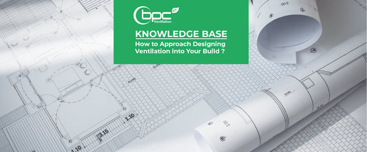 How to approach designing ventilation into your build