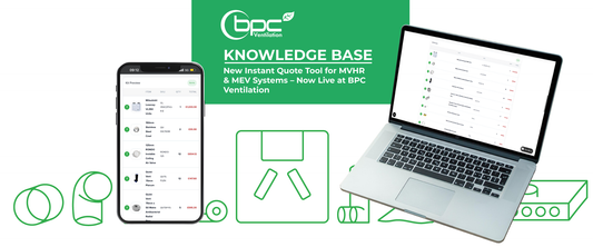 New Instant Quote Tool for MVHR & MEV Systems – Now Live at BPC Ventilation