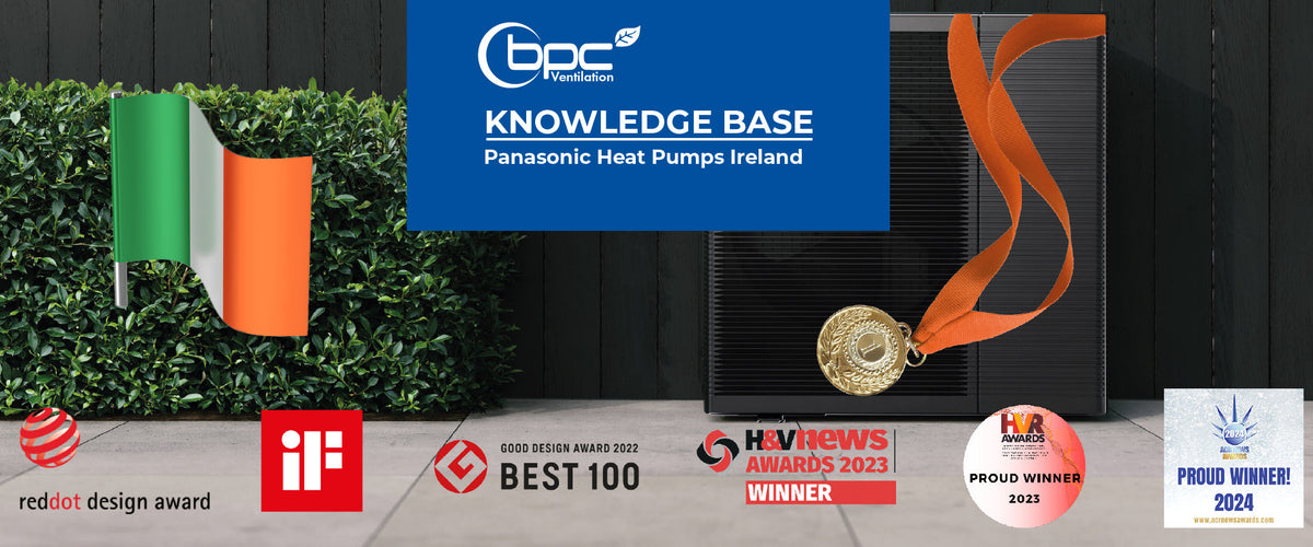 Panasonic Heat Pumps Ireland – BPC Ventilation Store